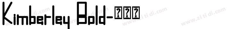 Kimberley Bold字体转换